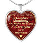 Step Daughter Necklace to My Step Daughter, Even Though You aren't My Blood Gift