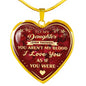Step Daughter Necklace to My Step Daughter, Even Though You aren't My Blood Gift