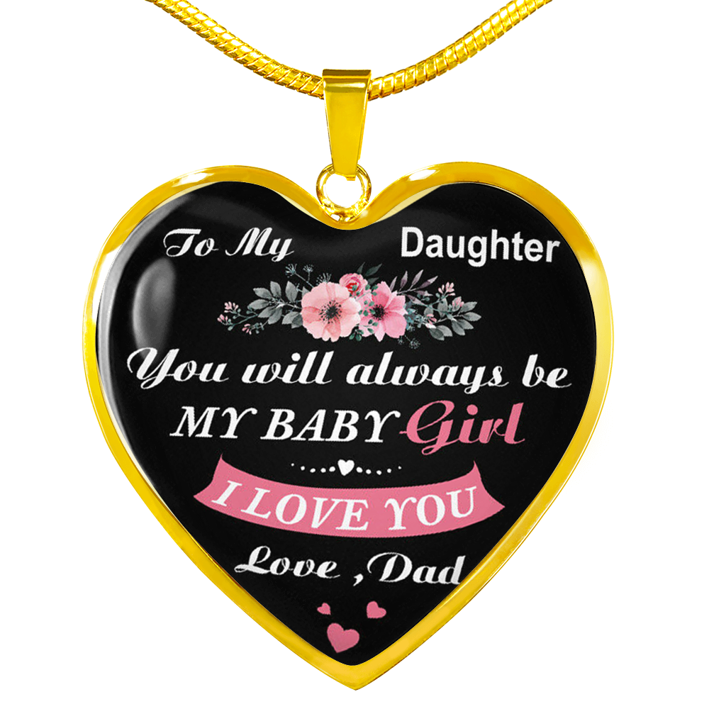 You Will Always Be My Baby Girl Daughter Necklace From Dad Daughter Necklace