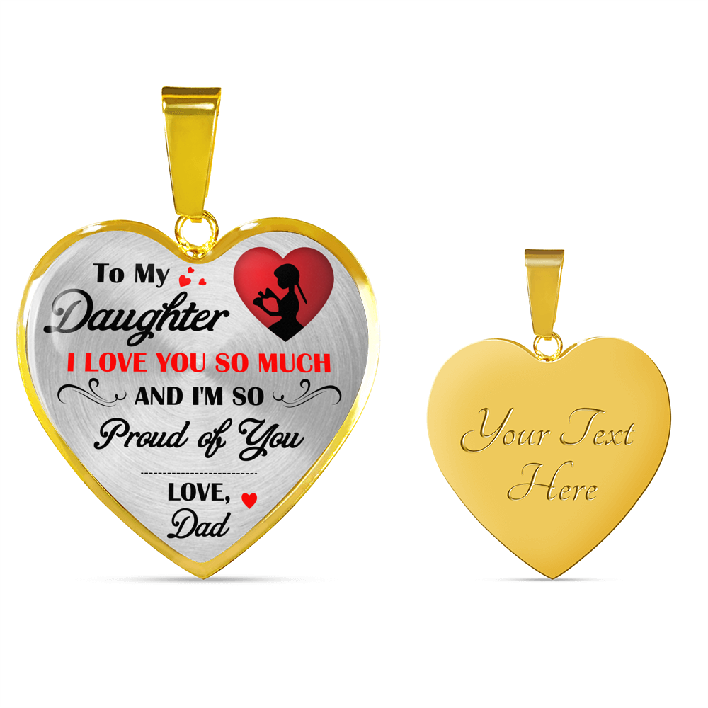 To My Daughter Necklace - I Love You So Much Best Gift From Daddy