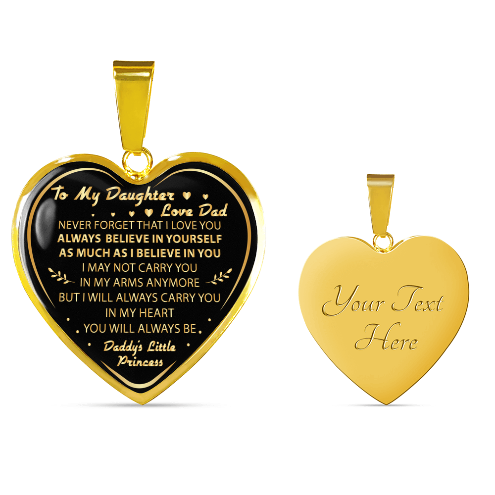 To My Daughter Never Forget That I Love You Love Dad Heart Necklace - From Daddy