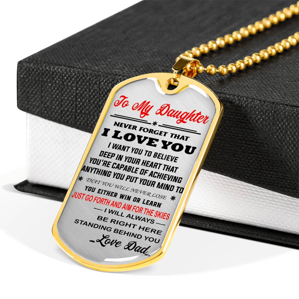 To My Daughter Dog Tag Gift from Dad - Unique Novelty Luxury Necklace