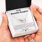 To Beautifull My Daughter Necklace, Daughter Father Necklace, Daughter Gift from Dad
