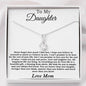 Daughter Gift from Mom, To Daughter Necklace for Daughter,Gift for Daughter
