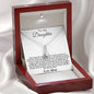 Daughter Gift from Mom, To Daughter Necklace for Daughter,Gift for Daughter