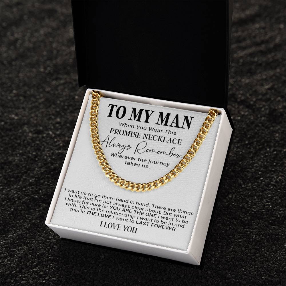 To My Man Cuban Chain Necklace, Romantic Gift for Him, Anniversary Birthday Christmas Gift 31_10