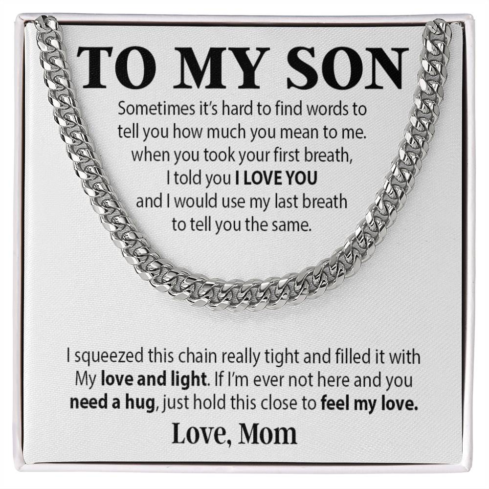 To My Son Cuban Chain Necklace, Sentimental gift for Son from Mom, Son Birthday Gift, Christmas Gift for Son