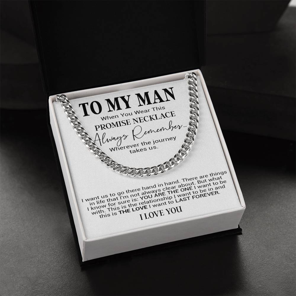 To My Man Cuban Chain Necklace, Romantic Gift for Him, Anniversary Birthday Christmas Gift 31_10