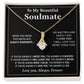 To My Beautiful Soulmate Necklace, Gifts For Girlfriend, Necklace For Girlfriend, Girlfriend Birthday Gift, Gift For Her