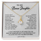 To My Bonus Daughter Necklace, Gift for Bonus Daughter, Step Daughter Birthday 30_9_White