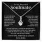 Custom To My Soulmate Necklace Gift For Girlfriend Wife Birthday Gifts Christmas Gifts