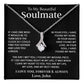 Custom To My Soulmate Necklace Gift For Girlfriend Wife Birthday Gifts Christmas Gifts