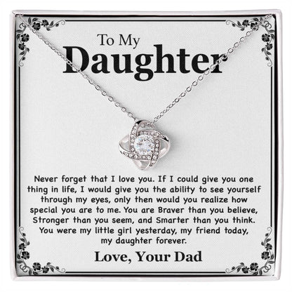 To My Daughter Necklace - Never Forget That I Love You - Love Your Dad Gift