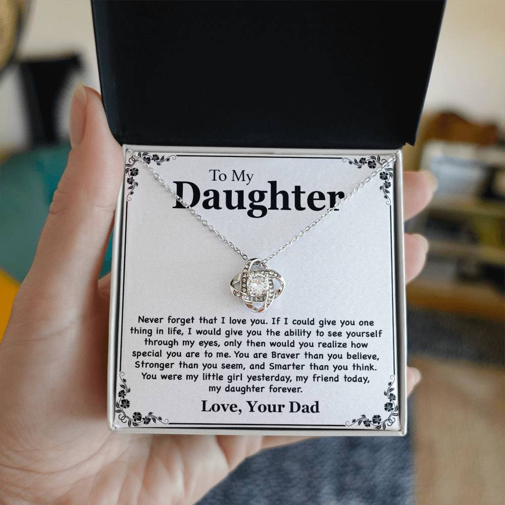 To My Daughter Necklace - Never Forget That I Love You - Love Your Dad Gift