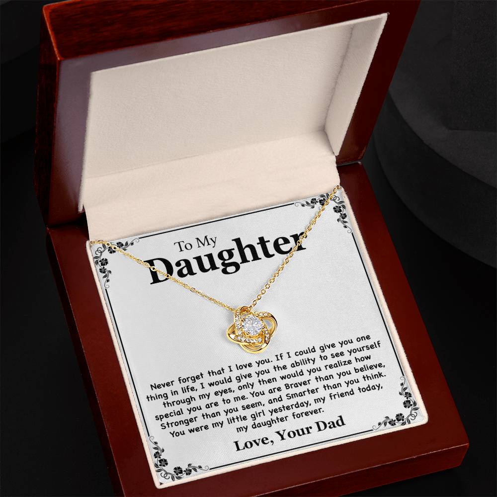 To My Daughter Necklace - Never Forget That I Love You - Love Your Dad Gift