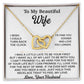 To My Beautiful Wife Necklace, Gift From Husband, Anniversary Gifts For Wife