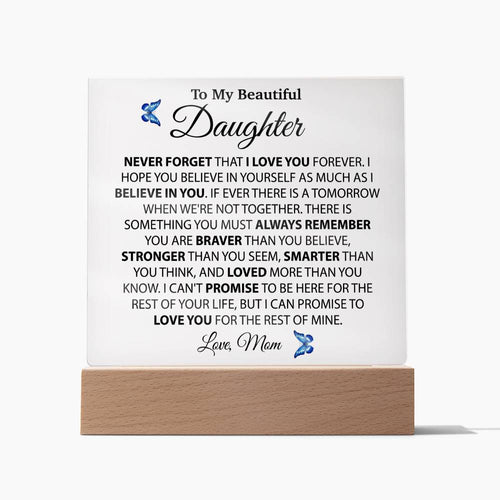 To My Daughter Acrylic Plaque, Gift from Mom, Birthday Gift for Daughter