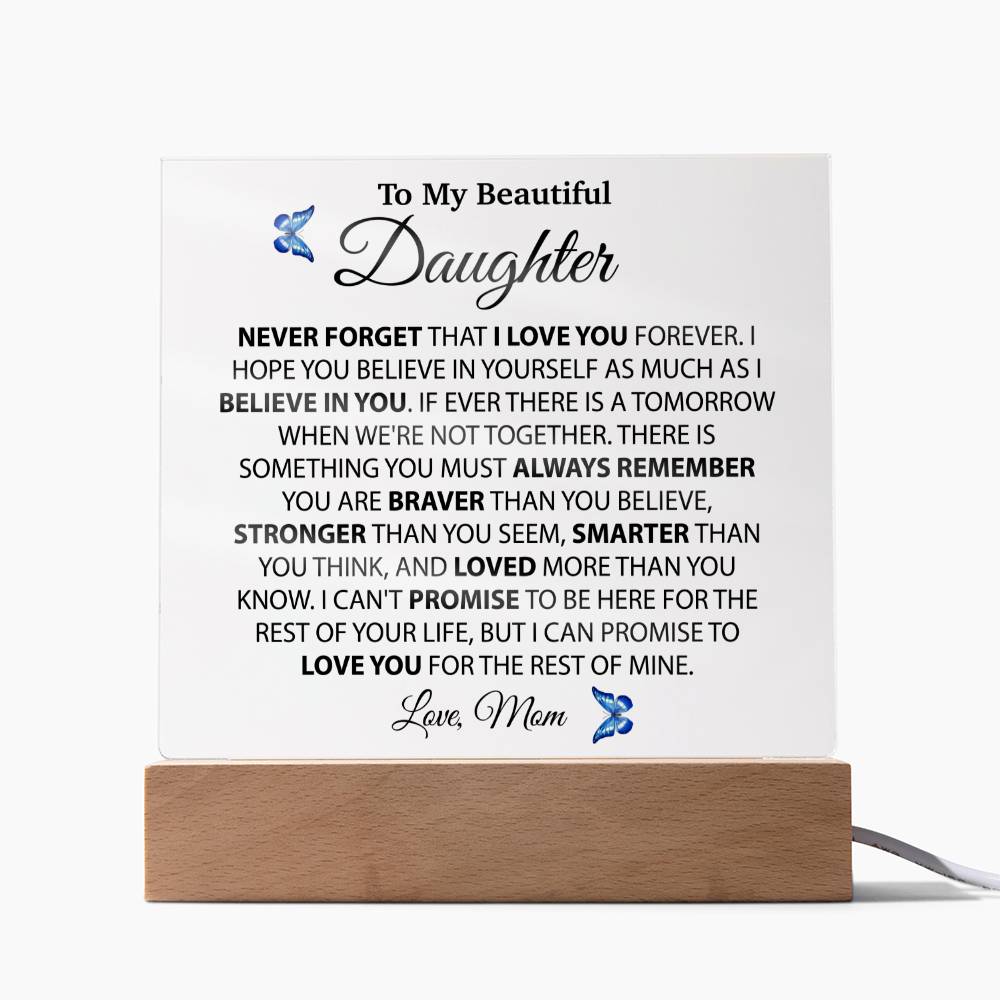 To My Daughter Acrylic Plaque, Gift from Mom, Birthday Gift for Daughter