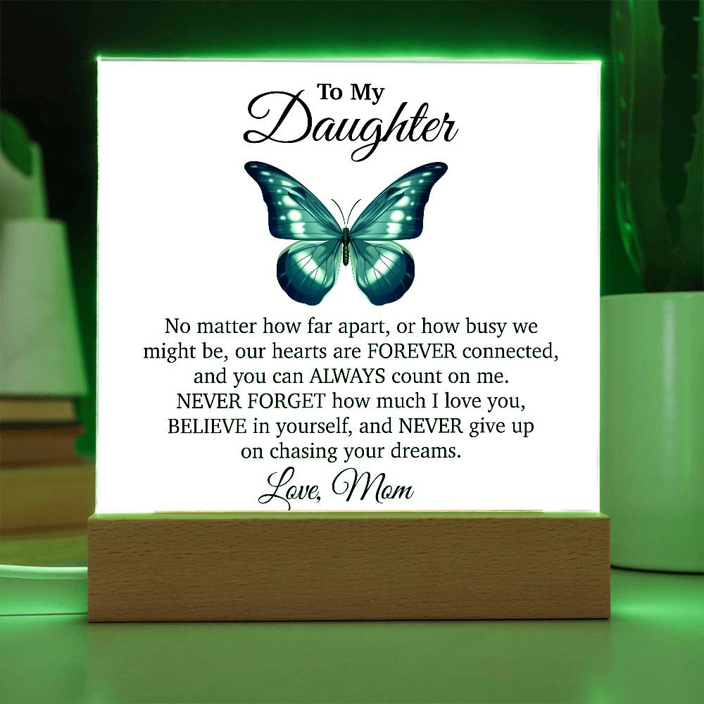 To My Daughter Acrylic Plaque, Gift from Mom, Sentimental Gift for Daughter