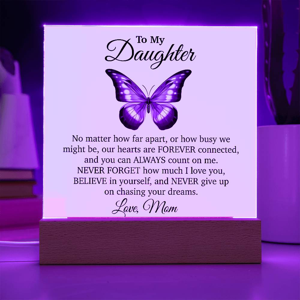To My Daughter Acrylic Plaque, Gift from Mom, Sentimental Gift for Daughter