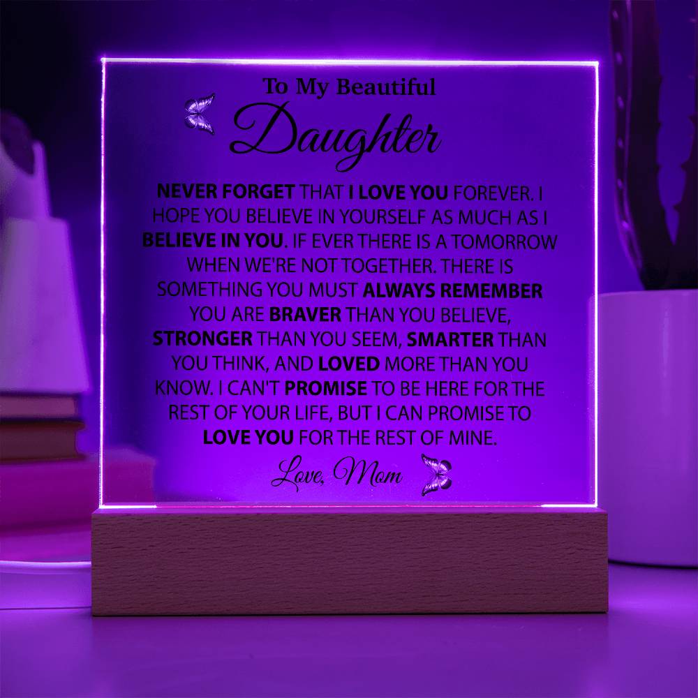 To My Daughter Acrylic Plaque, Gift from Mom, Birthday Gift for Daughter