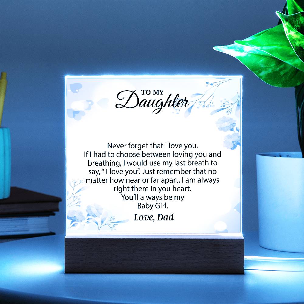 To My Daughter Acrylic Plaque, Gift for Daughter, Daughter Birthday Gift From Dad 25_1
