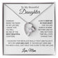 To My Beautiful Daughter Necklace, Sentimental Gift for Daughter From Mom 13_11