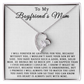 To My Boyfriend's Mom Necklace, For My Boyfriend's Mom, Birthday Gift 21_2