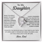 To My Daughter Necklace, Daughter Father Necklace, Daughter Gift From Dad 21_8_White