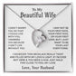 To My Beautiful Wife Necklace, Christmas Gifts For Women, Anniversary Gift For Wife