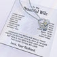 To My Beautiful Wife Necklace, Christmas Gifts For Women, Anniversary Gift For Wife
