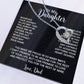 To My Daughter Necklace, Gift for Daughter from Dad, Father Daughter Necklace 3_6_Black