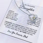 To My Daughter Necklace, Daughter Father Necklace, Daughter Gift From Dad 13_10