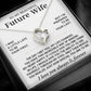 To My Beautiful Future Wife Necklace, Anniversary Birthday Christmas Gift for Her