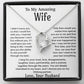 To My Amazing Wife Necklace, Christmas Gifts For Women, Anniversary Gift For Wife