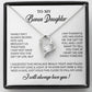 To My Bonus Daughter Necklace, Gift for Bonus Daughter, Step Daughter Birthday 7_11_White