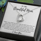 To My Beautiful Mom Necklace Mom Birthday Gift Mother's Day Gift Necklace For Mom From Son