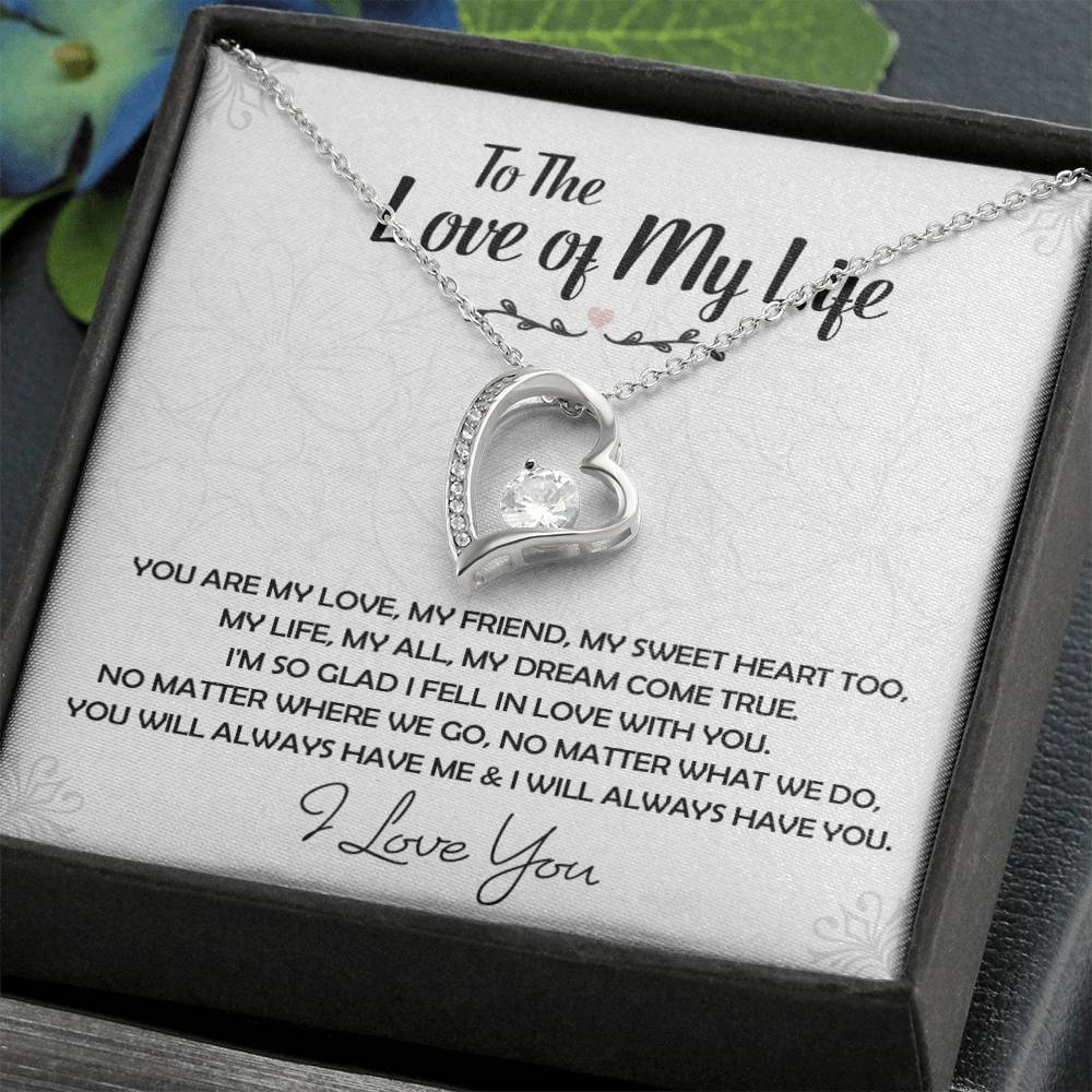 To The Love Of My Life Necklace