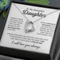 Daughter Necklace, Gift For Daughter, Daughter Birthday Gift, To My Daughter