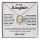 To My Daughter Necklace, Daughter Father Necklace, Daughter Gift From Dad 21_8_White