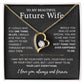 To My Beautiful Future Wife Necklace, Anniversary Birthday Christmas Gift for Her 9_11