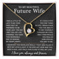 To My Beautiful Future Wife Necklace, Anniversary Birthday Christmas Gift for Her 10_11