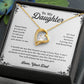 To My Daughter Necklace, Daughter Father Necklace, Daughter Gift From Dad 13_11