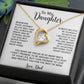 To My Daughter Necklace, Gift for Daughter from Dad, Father Daughter Necklace 3_6_White