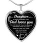 To My Daughter Heart Necklace Love Dad - Dad Loves You - from Father