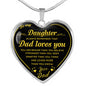 To My Daughter Heart Necklace Love Dad - Dad Loves You - from Father