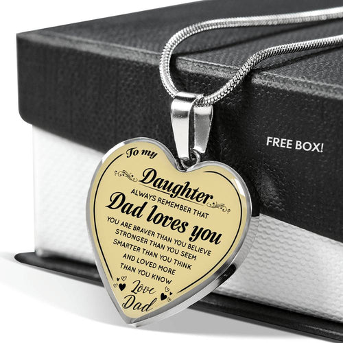 To My Daughter Heart Necklace Love Dad - Daddy Loves You - from Father