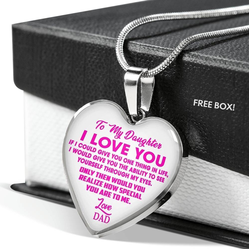 To My Daughter, I Love You Daughter Love Dad Heart Necklace Pendant