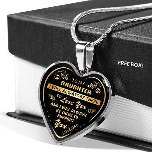 Father Daughter Necklace - I Will Always Be There Daughter Necklace From Dad