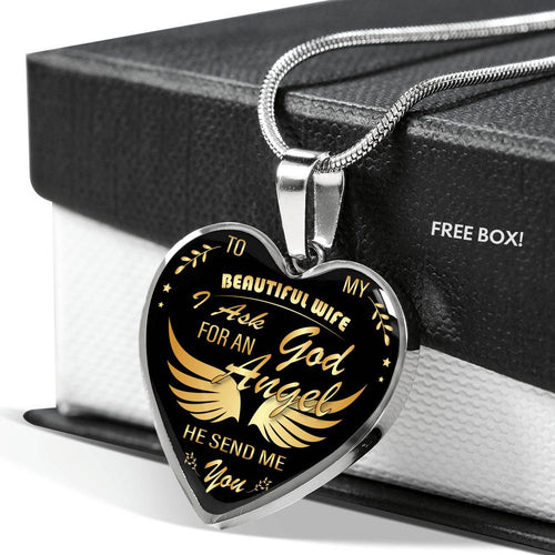 To My Beautiful Wife - God Sent Me You, An Angel Pendant Necklace